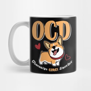 Obsessive Corgi Disorder Dog Pun Mug